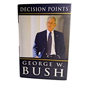 George W. Bush : Decision Points (2010, Hardcover Book) Clean with Dust Jacket